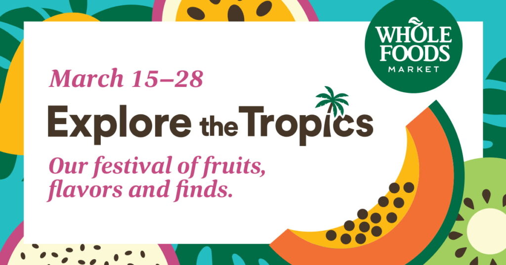 wholefoods tropics sale banner